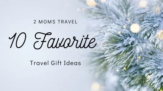 Gift ideas for cheap mom travel